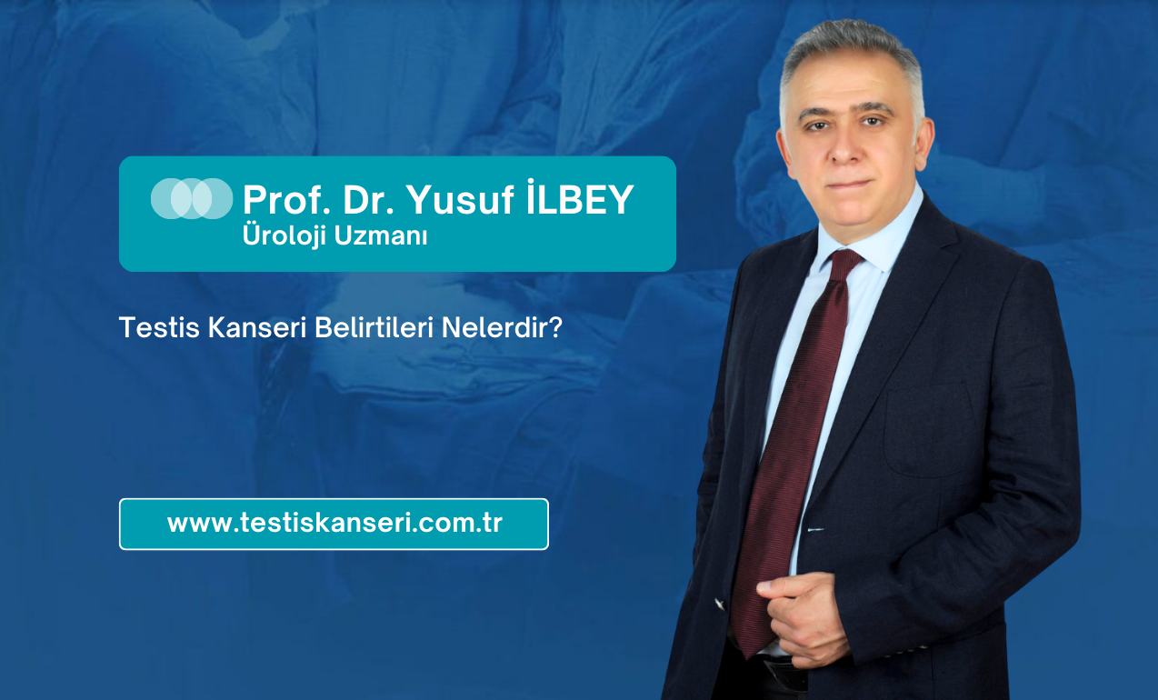 Testis Kanseri Belirtileri Nelerdir? İlk Belirtiler